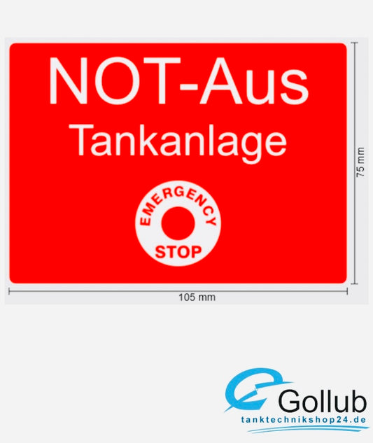 Beschilderung Not-Aus Tankanlage